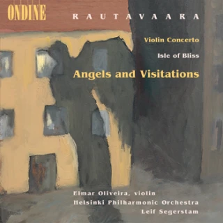 Einojuhani Rautavaara – Violin Concerto · Isle of Bliss · Angels and Visitations