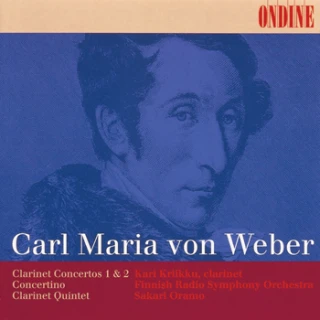 Carl Maria von Weber – Clarinet Concertos Nos. 1 & 2 · Concertino · Clarinet Quintet