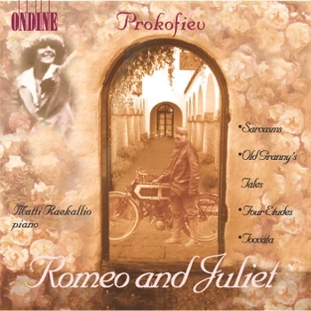 Cover: Sergei Prokofiev – Romeo and Juliet · Sarcasms · Old Granny's Tales · Four Etudes · Toccata