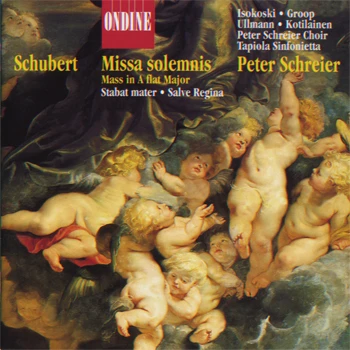 Franz Schubert – Missa Solemnis · Stabat mater · Salve Regina