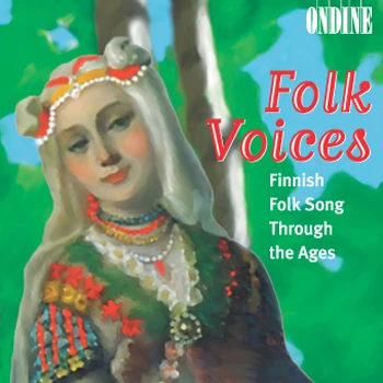 Cover: Folk Voices. Finnish Folk Songs Through the Ages