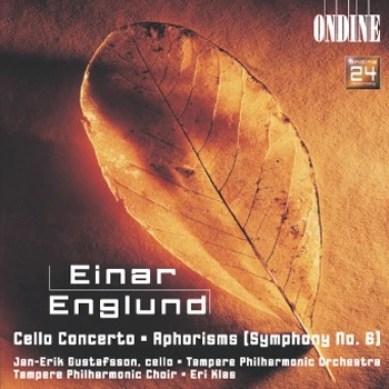 Cover: Einar Englund – Cello Concerto · Symphony No. 6 "Aphorisms"