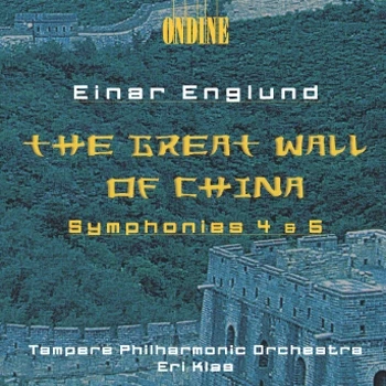 Einar Englund – The Great Wall of China · Symphony No. 4 "The Nostalgic" · Symphony No. 5 "Fennica"