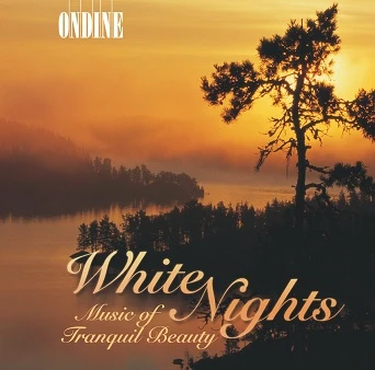 White Nights – Music of Tranquil Beauty