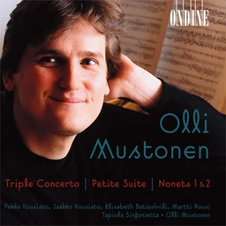 Olli Mustonen – Triple Concerto · Petite Suite · Nonets Nos. 1 & 2