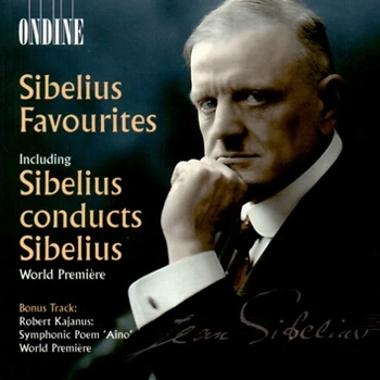 Sibelius Favourites – (incl. Sibelius conducts Sibelius)