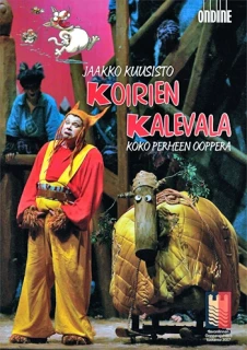 Jaakko Kuusisto – Koirien Kalevala (The Canine Kalevala) - A Family Opera in One Act
